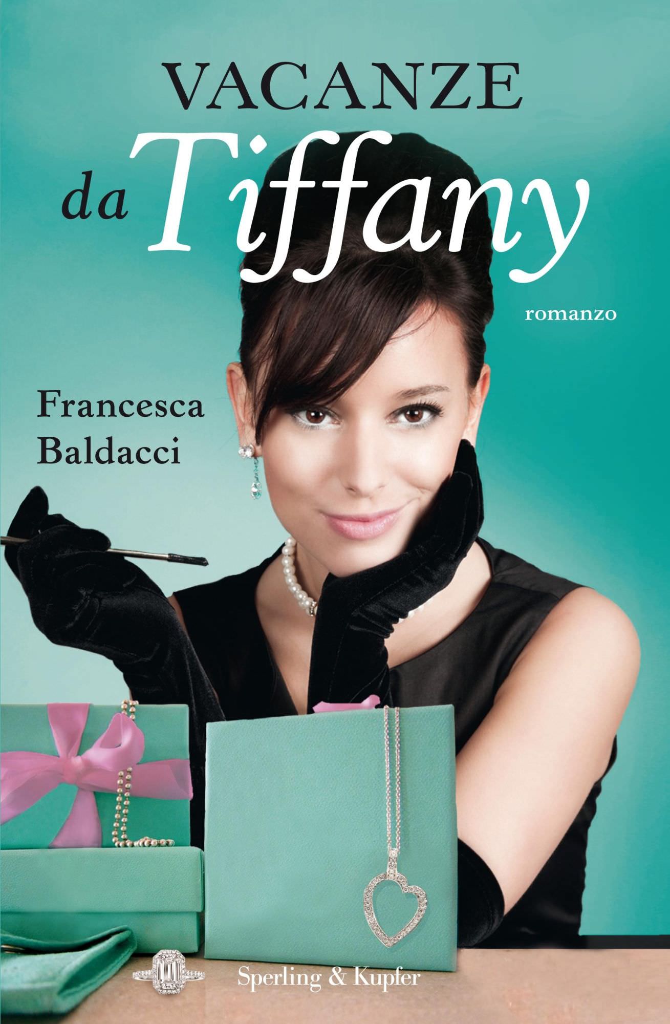 Vacanze Da Tiffany Il Libro Di Francesca Baldacci A Palazzo