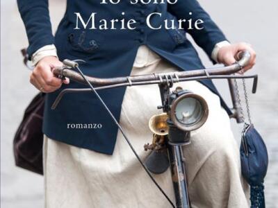 “Io sono Marie Curie” (recensione libro)
