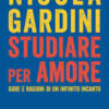 “Studiare per amore” (recensione libro)