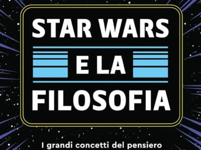 Star wars e la filosofia (recensione libro)