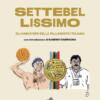 Settebellissimo (recensione libro)